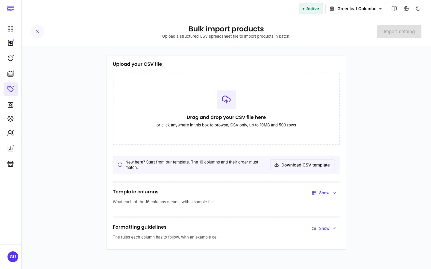 The Bulk import products page: a drag-and-drop CSV upload box ('CSV only, up to 10MB and 500 rows'), a Download CSV template button with the note that the 16 columns and their order must match, and collapsible Template columns and Formatting guidelines sections.